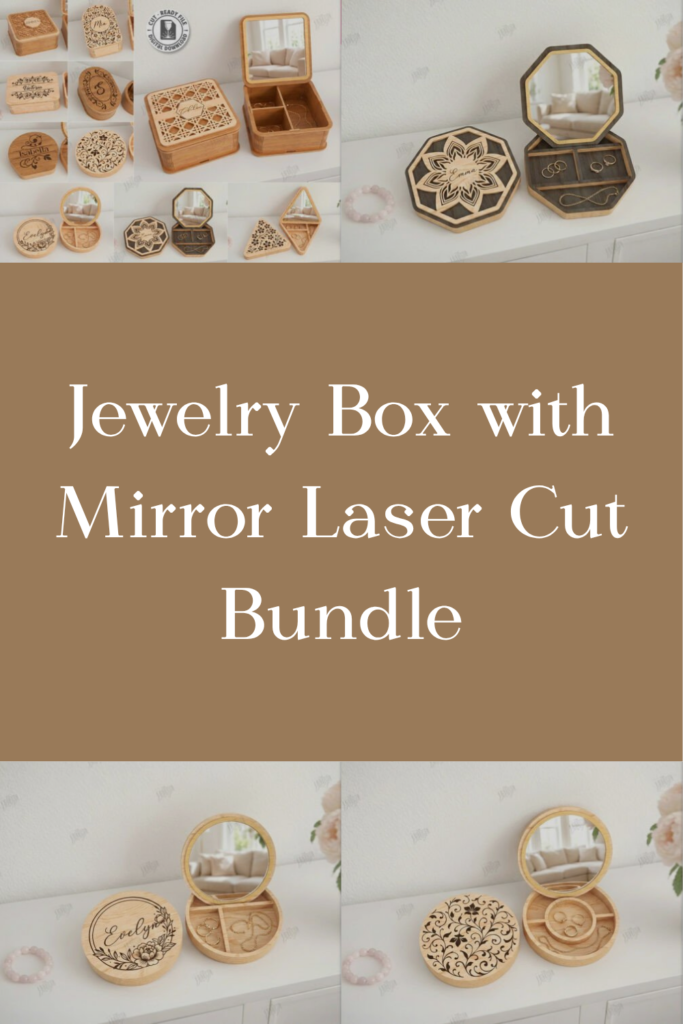 Jewelry Box with Mirror Laser Cut Bundle