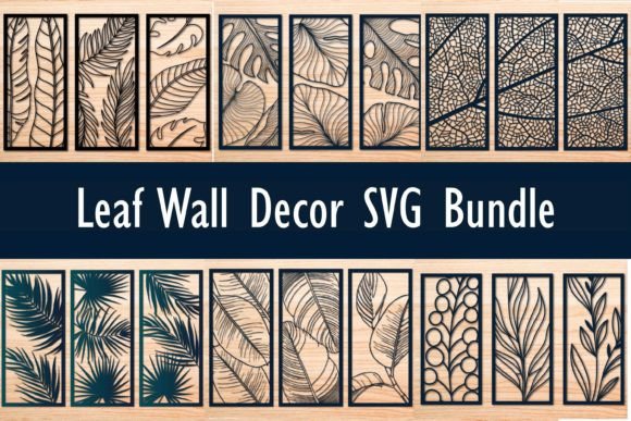 Laser Cut Leaf Wall Decor SVG Bundle