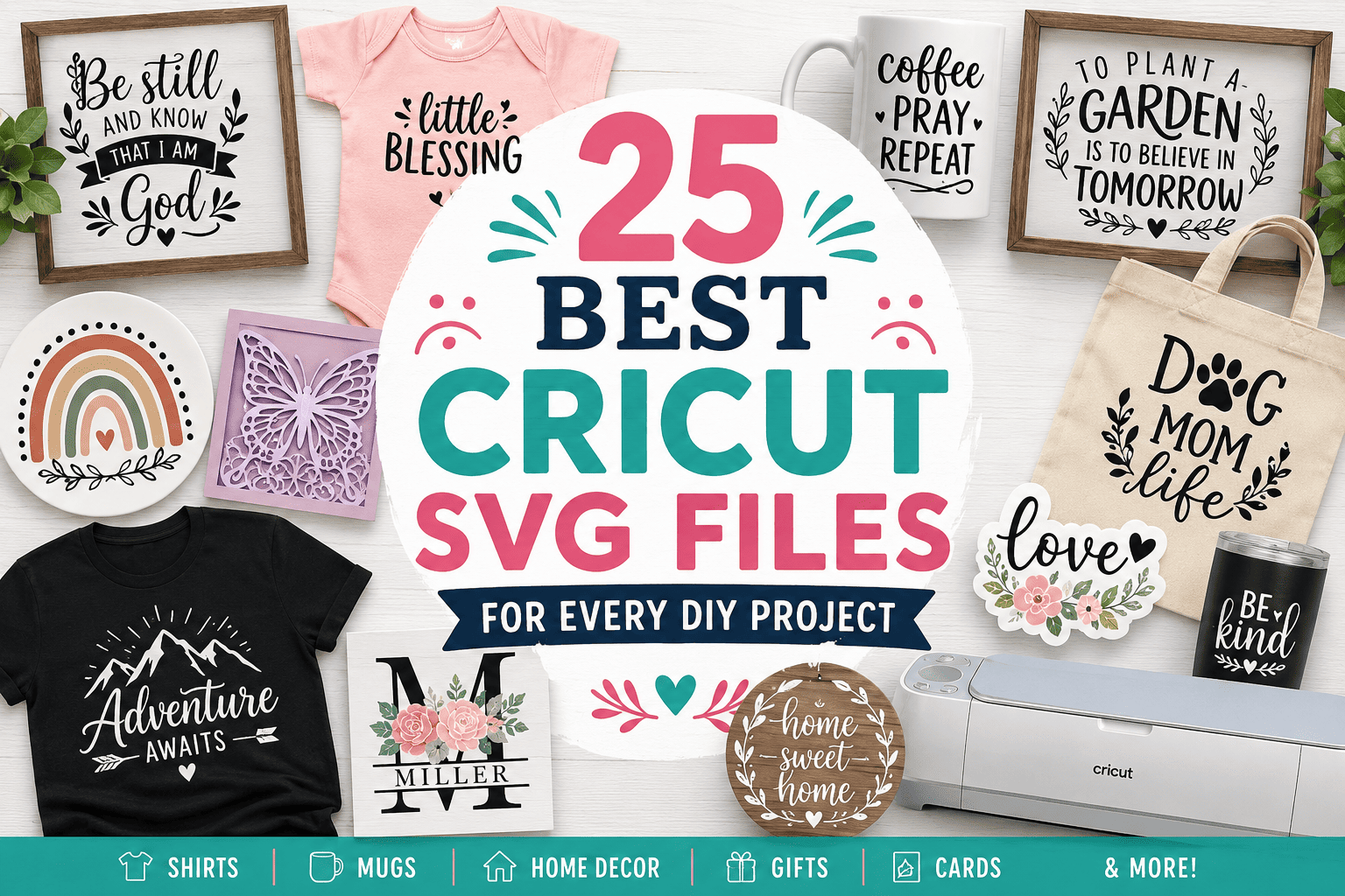 25 Best Cricut SVG Files