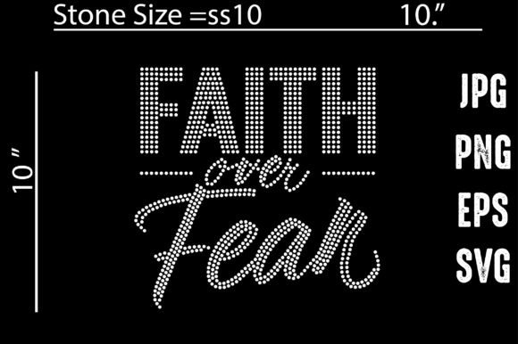 Faith Over Fear Rhinestone Template