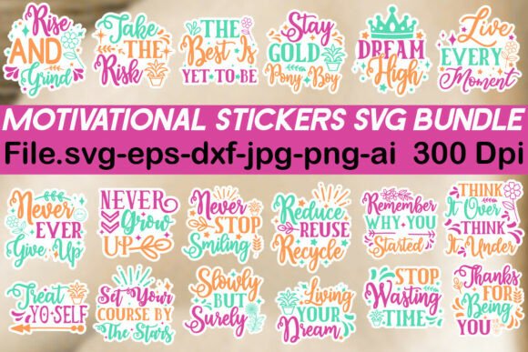 Motivational Inspirational SVG Stickers